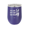This Llama Don't Want Your Drama - Laser Engraved Stainless Steel Drinkware - 1868 -