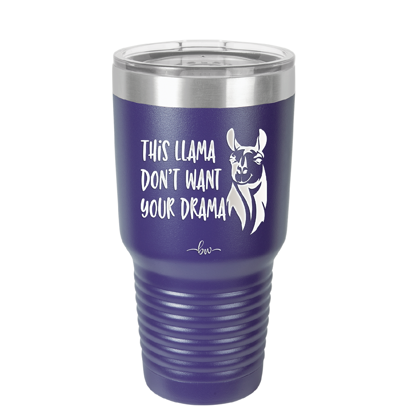 This Llama Don't Want Your Drama - Laser Engraved Stainless Steel Drinkware - 1868 -