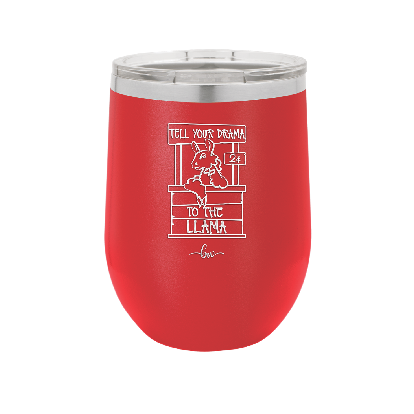 Tell Your Drama to the Llama - Laser Engraved Stainless Steel Drinkware - 1869 -