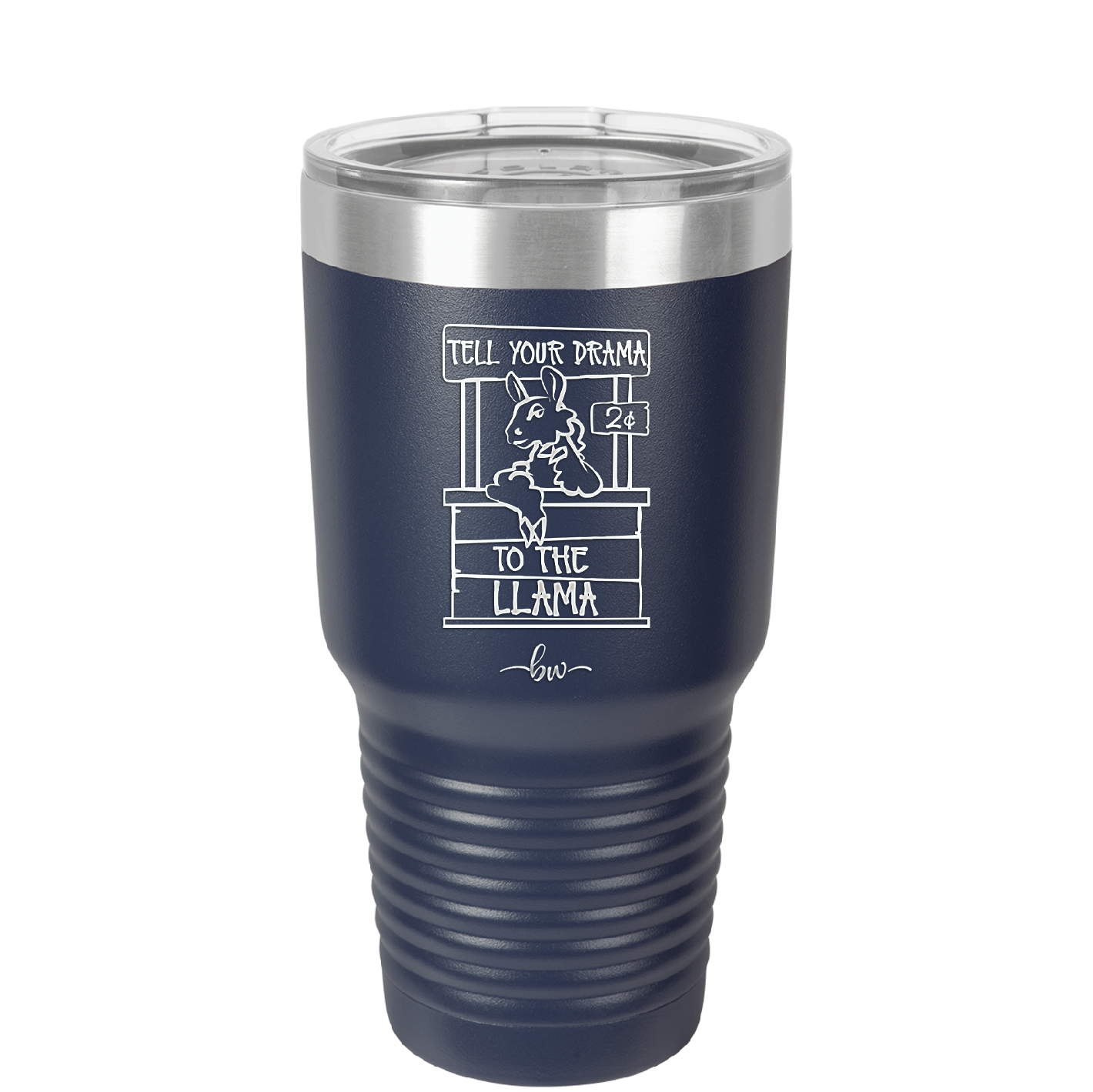 Tell Your Drama to the Llama - Laser Engraved Stainless Steel Drinkware - 1869 -