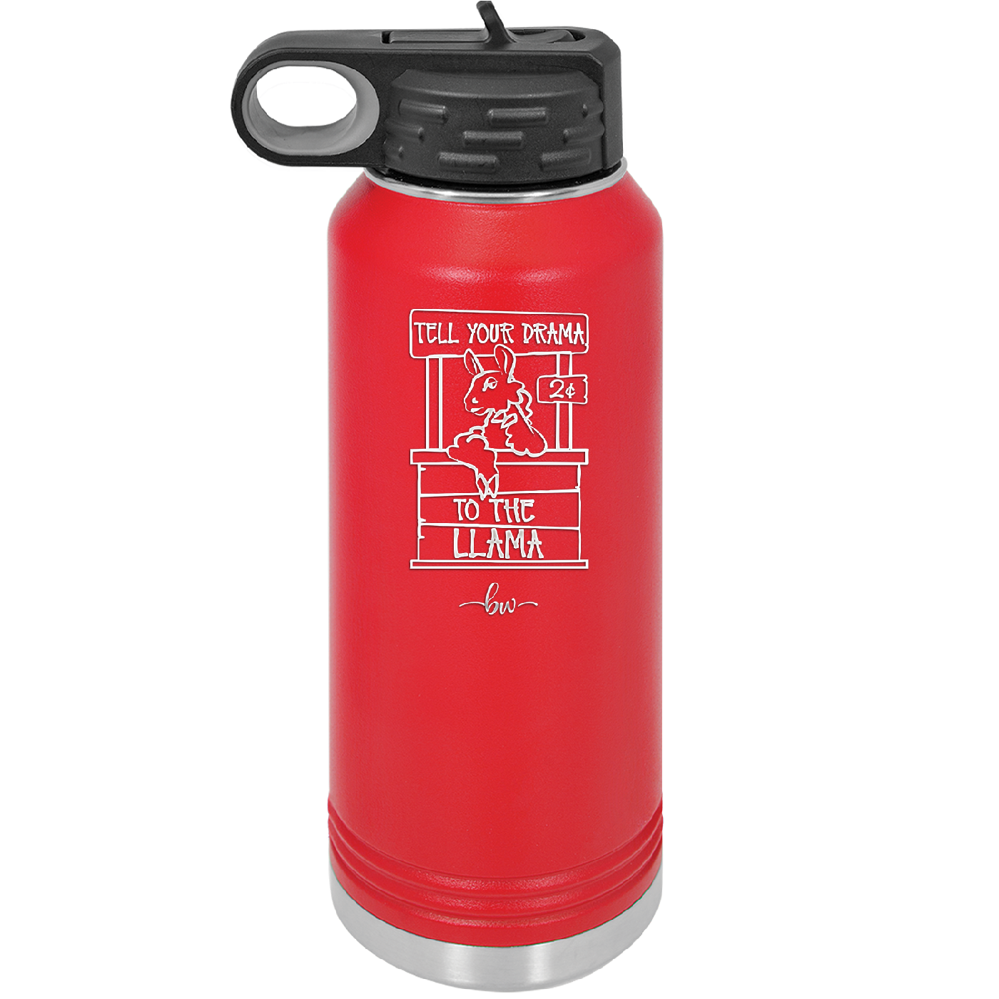 Tell Your Drama to the Llama - Laser Engraved Stainless Steel Drinkware - 1869 -