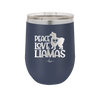 Peace Love Llamas - Laser Engraved Stainless Steel Drinkware - 1870 -