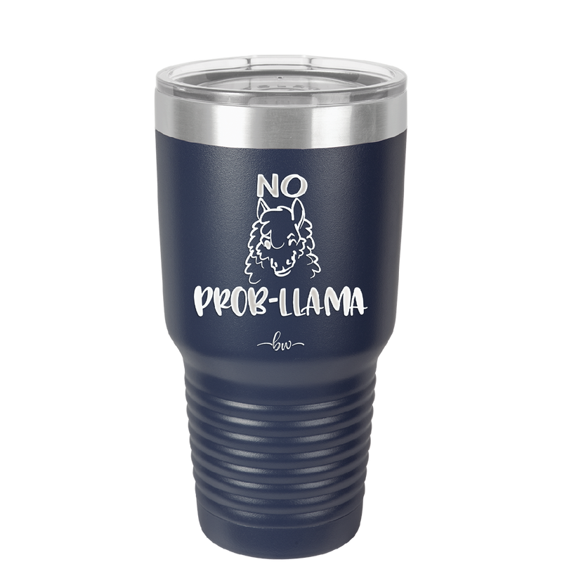 No Prob-Llama - Laser Engraved Stainless Steel Drinkware - 1871 -