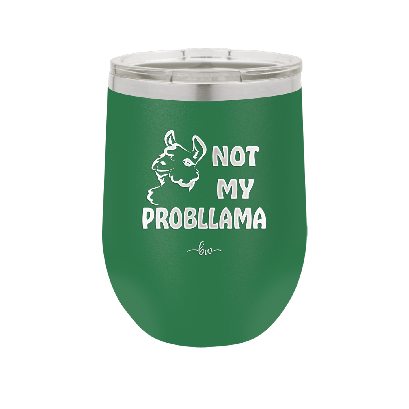 Not My Probllama - Laser Engraved Stainless Steel Drinkware - 1872 -