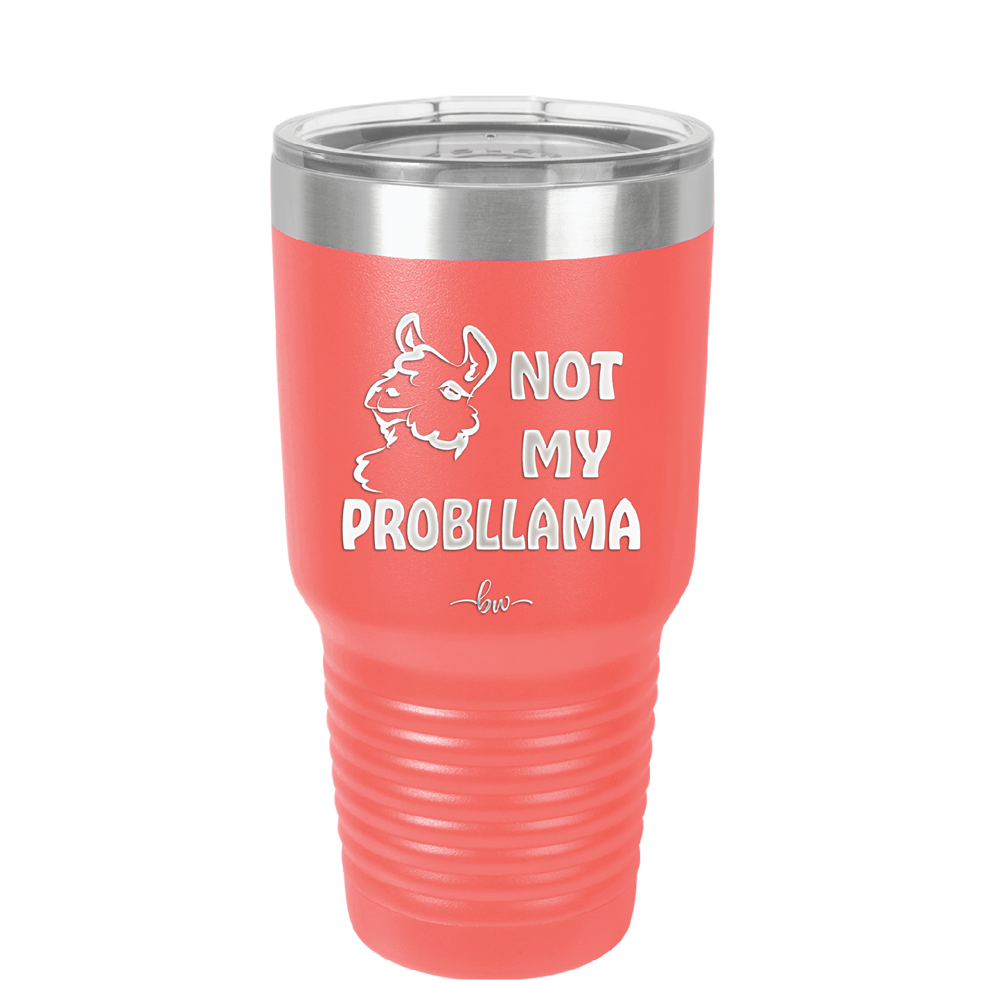 Not My Probllama - Laser Engraved Stainless Steel Drinkware - 1872 -