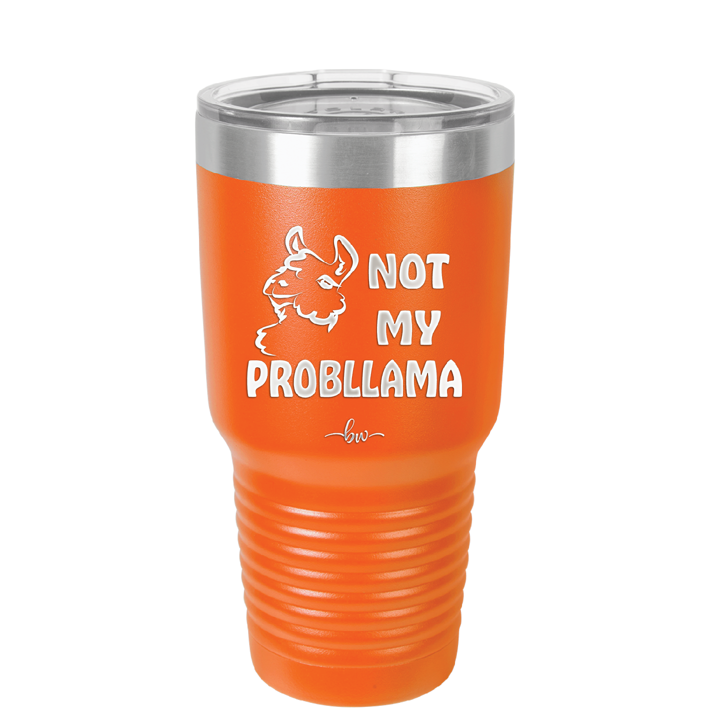 Not My Probllama - Laser Engraved Stainless Steel Drinkware - 1872 -