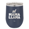 Mama Llama - Laser Engraved Stainless Steel Drinkware - 1873 -