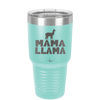Mama Llama - Laser Engraved Stainless Steel Drinkware - 1873 -
