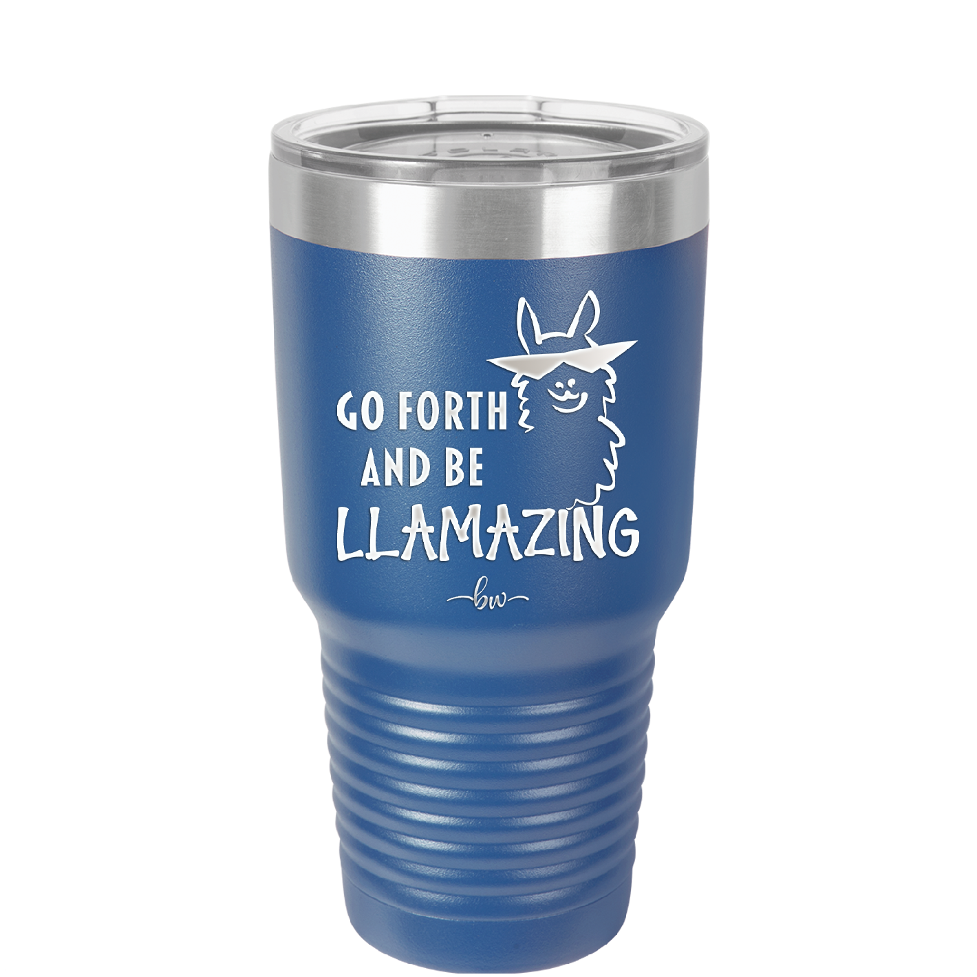 Go Forth and Be Llamazing - Laser Engraved Stainless Steel Drinkware - 1874 -