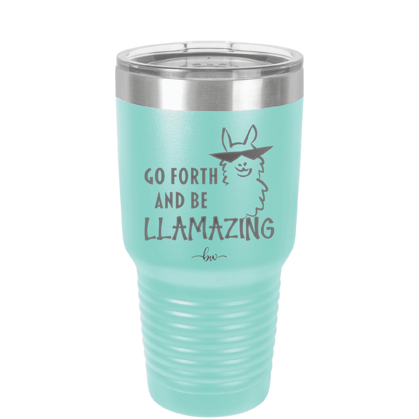 Go Forth and Be Llamazing - Laser Engraved Stainless Steel Drinkware - 1874 -