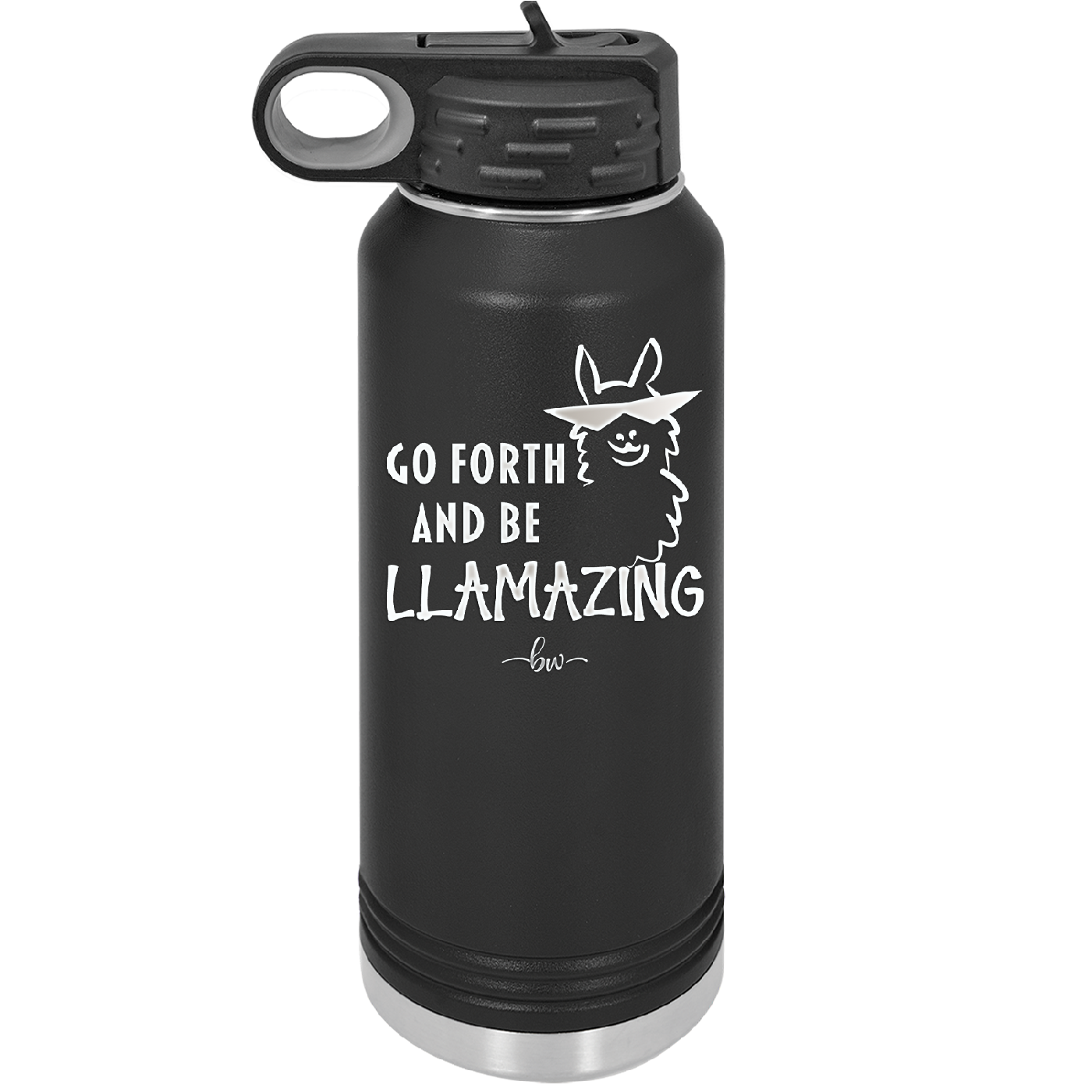 Go Forth and Be Llamazing - Laser Engraved Stainless Steel Drinkware - 1874 -