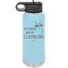 Go Forth and Be Llamazing - Laser Engraved Stainless Steel Drinkware - 1874 -