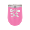 Drinko de Mayo - Laser Engraved Stainless Steel Drinkware - 1877 -