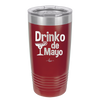 Drinko de Mayo - Laser Engraved Stainless Steel Drinkware - 1877 -