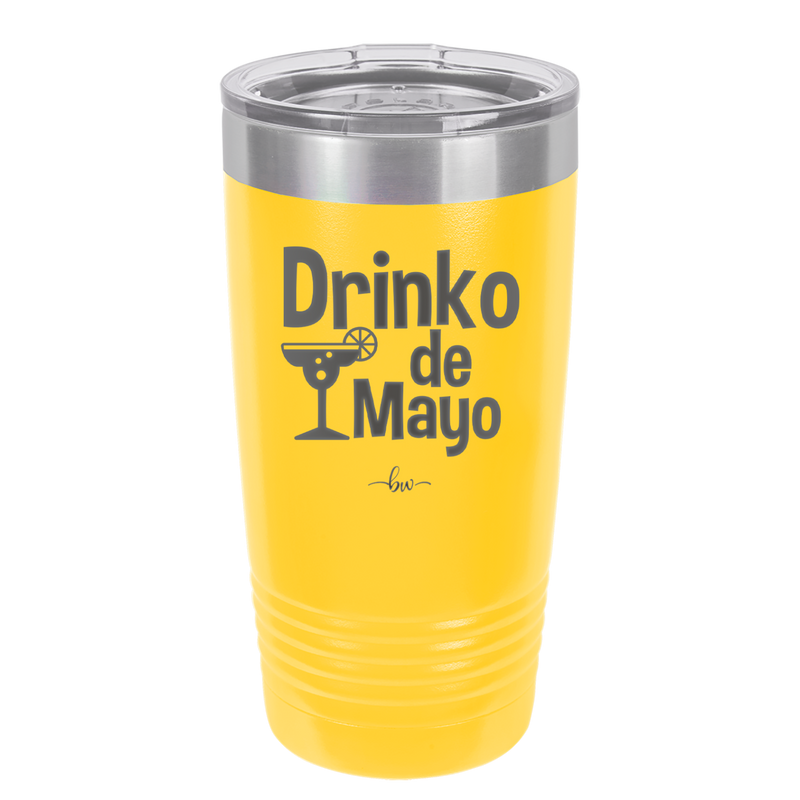 Drinko de Mayo - Laser Engraved Stainless Steel Drinkware - 1877 -