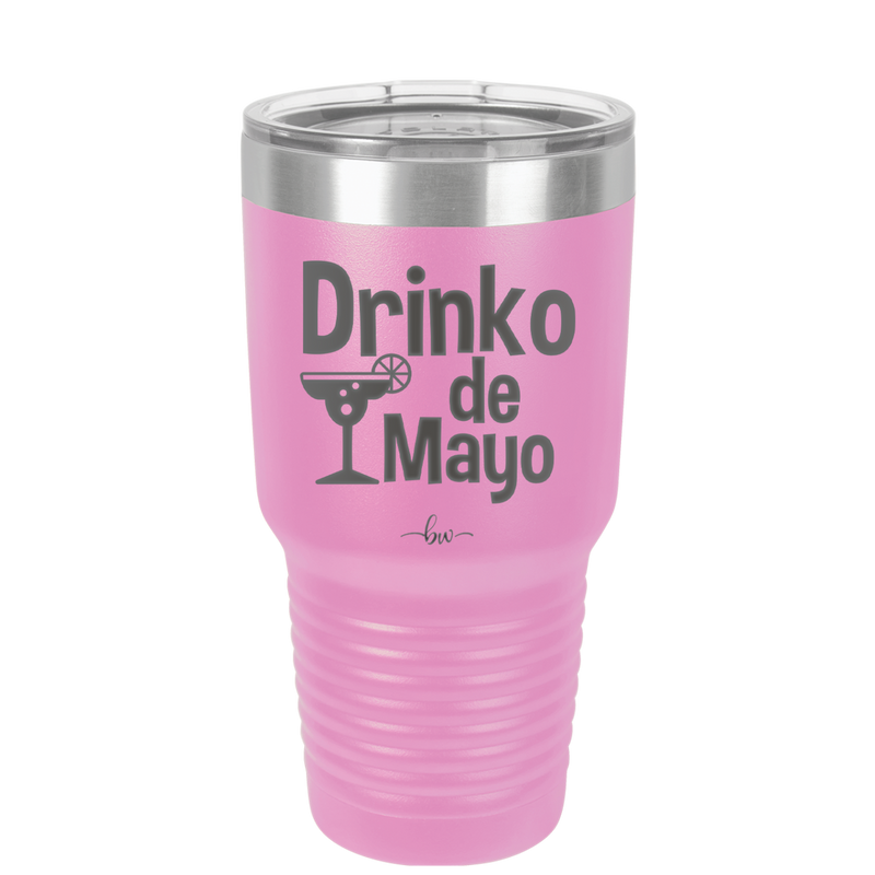 Drinko de Mayo - Laser Engraved Stainless Steel Drinkware - 1877 -