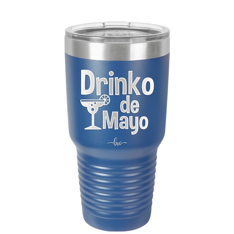 Drinko de Mayo - Laser Engraved Stainless Steel Drinkware - 1877 -