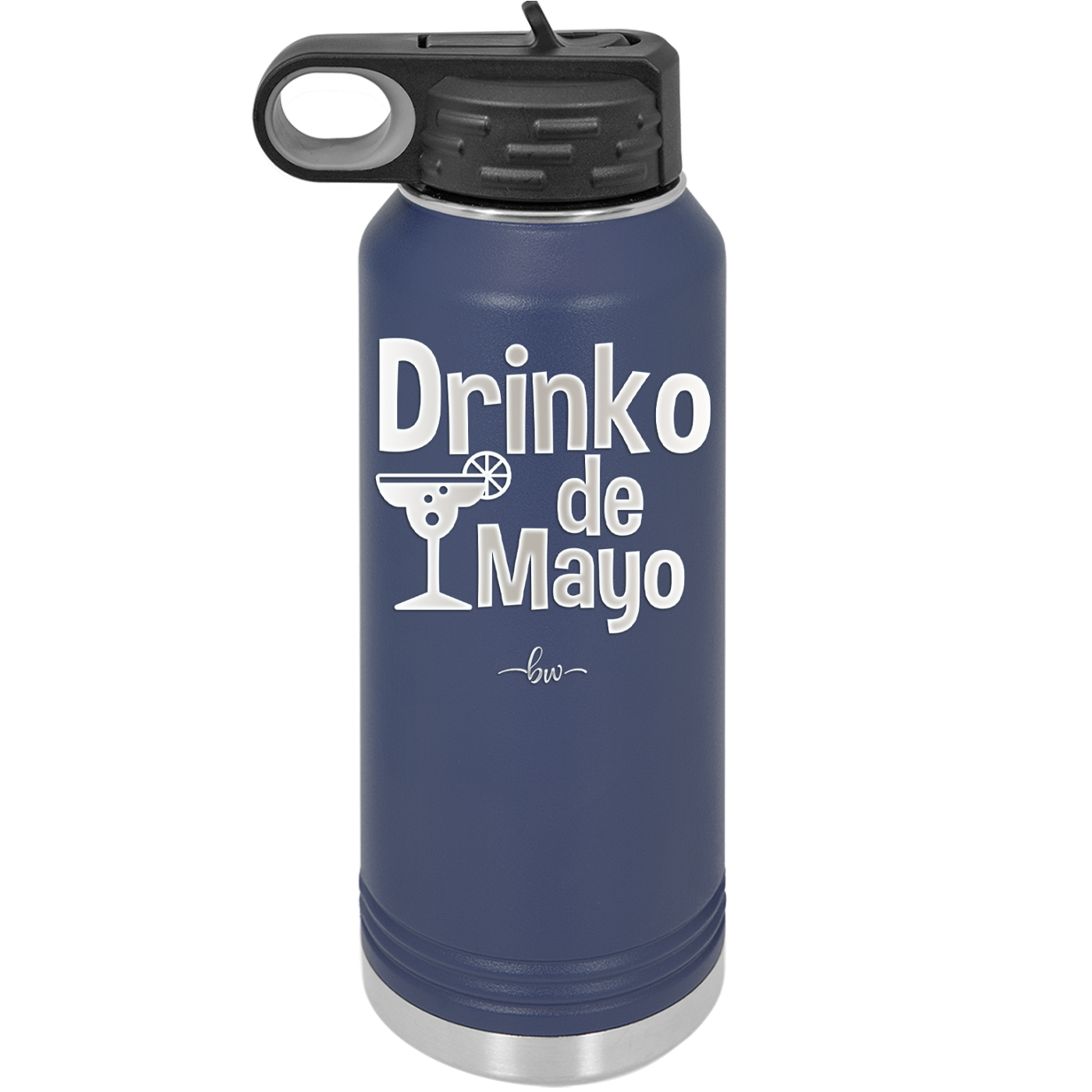 Drinko de Mayo - Laser Engraved Stainless Steel Drinkware - 1877 -