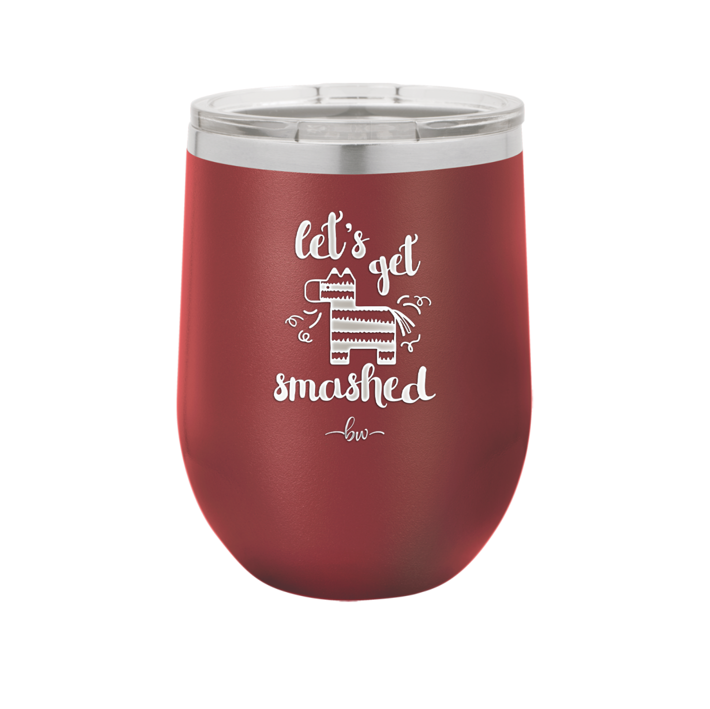 Let's Get Smashed Pinata - Laser Engraved Stainless Steel Drinkware - 1879 -