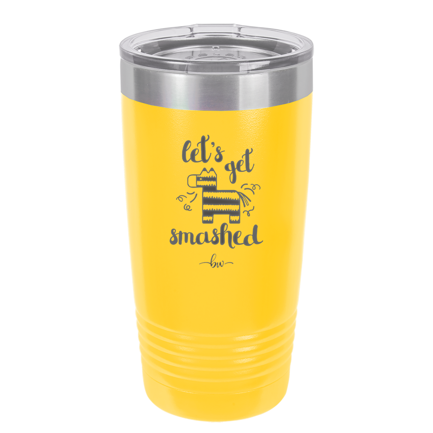 Let's Get Smashed Pinata - Laser Engraved Stainless Steel Drinkware - 1879 -