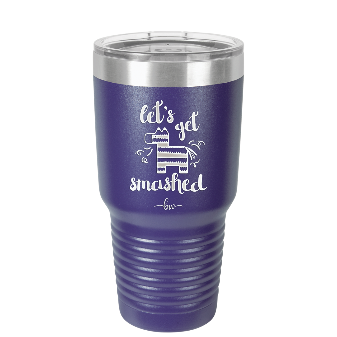 Let's Get Smashed Pinata - Laser Engraved Stainless Steel Drinkware - 1879 -