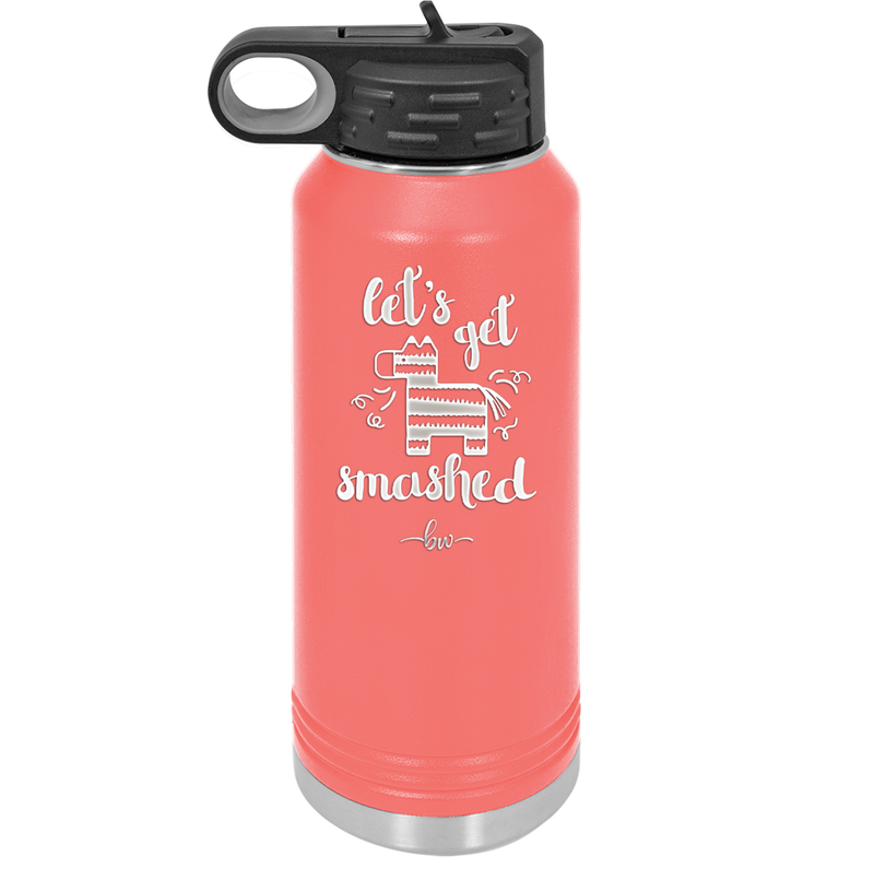 Let's Get Smashed Pinata - Laser Engraved Stainless Steel Drinkware - 1879 -