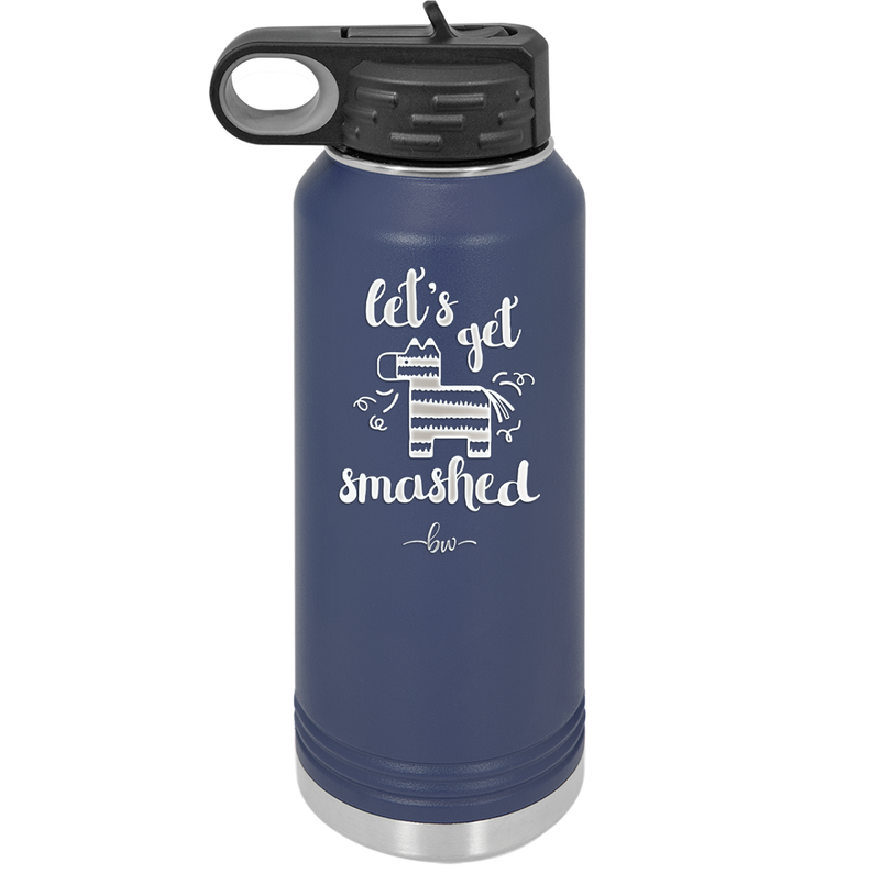 Let's Get Smashed Pinata - Laser Engraved Stainless Steel Drinkware - 1879 -