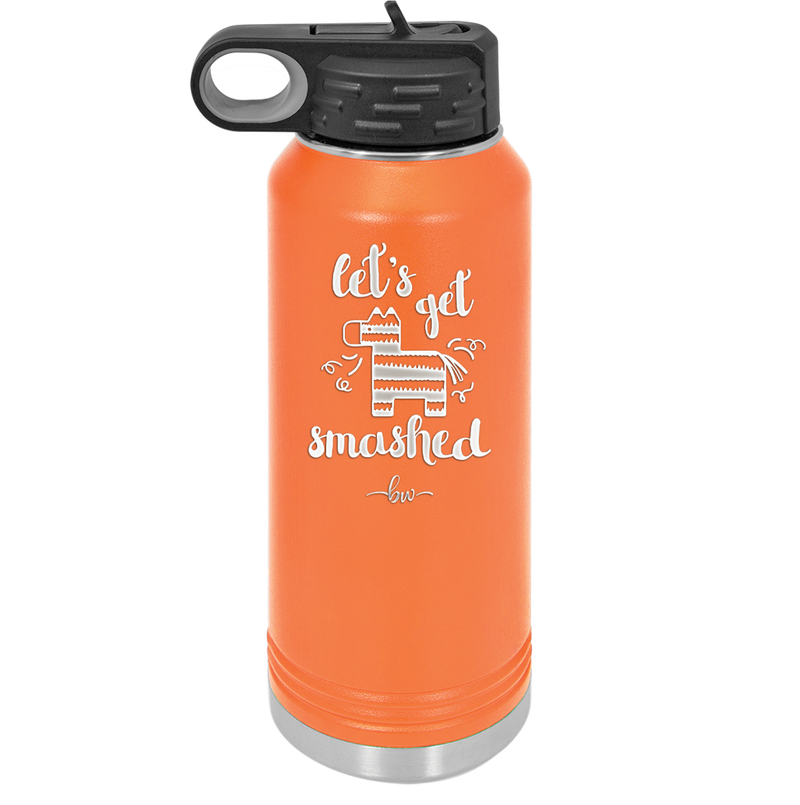 Let's Get Smashed Pinata - Laser Engraved Stainless Steel Drinkware - 1879 -