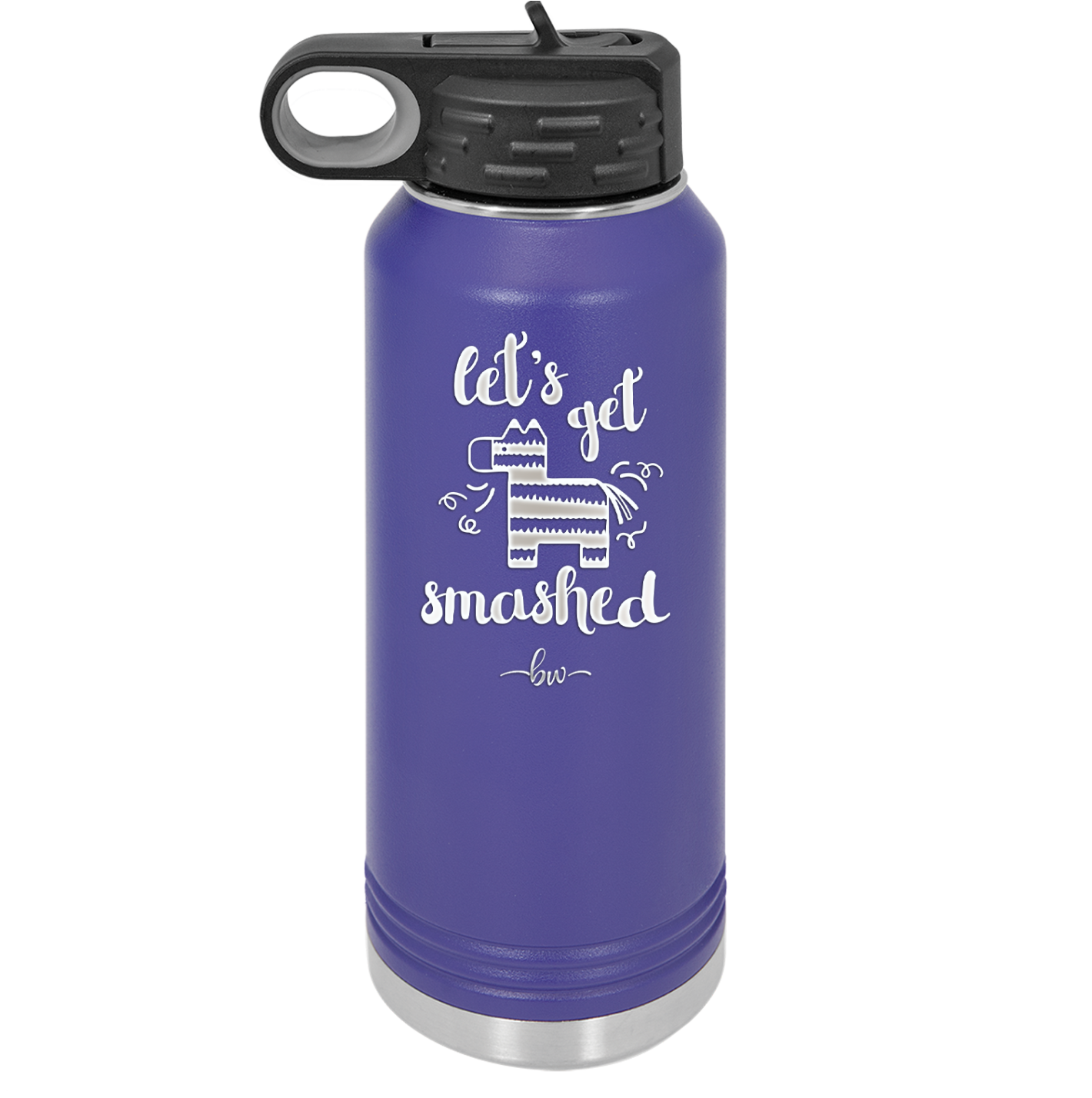 Let's Get Smashed Pinata - Laser Engraved Stainless Steel Drinkware - 1879 -