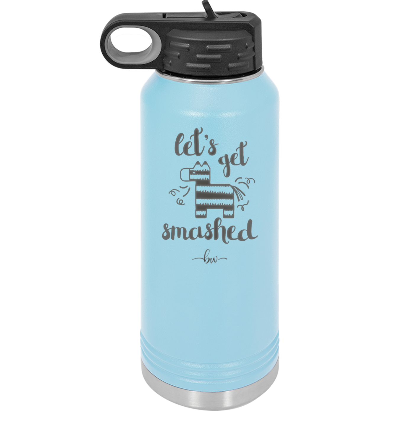 Let's Get Smashed Pinata - Laser Engraved Stainless Steel Drinkware - 1879 -