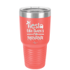 Fiesta Like There's No Manana - Laser Engraved Stainless Steel Drinkware - 1880 -