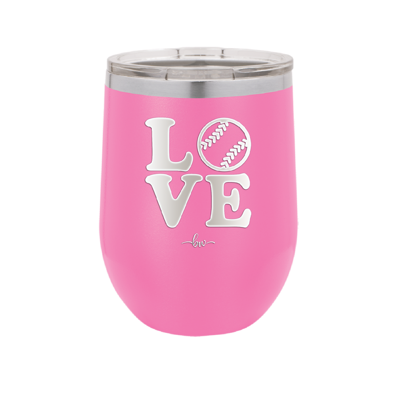 LOVE with Baseball Softball - Laser Engraved Stainless Steel Drinkware - 1881 -