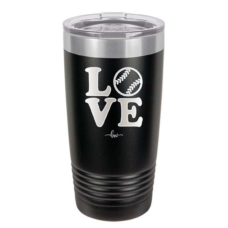 LOVE with Baseball Softball - Laser Engraved Stainless Steel Drinkware - 1881 -