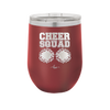 Cheer Squad - Laser Engraved Stainless Steel Drinkware - 1886 -