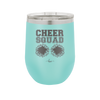 Cheer Squad - Laser Engraved Stainless Steel Drinkware - 1886 -