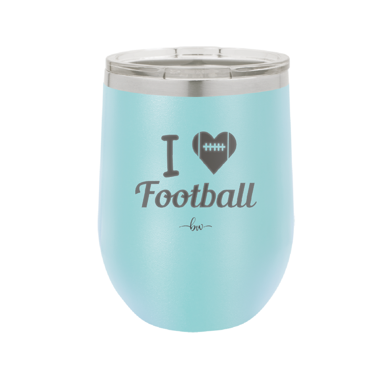 I Heart Football - Laser Engraved Stainless Steel Drinkware - 1890 -
