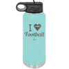 I Heart Football - Laser Engraved Stainless Steel Drinkware - 1890 -