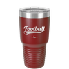 Football Text with Ball - Laser Engraved Stainless Steel Drinkware - 1891 -