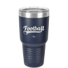 Football Text with Ball - Laser Engraved Stainless Steel Drinkware - 1891 -
