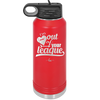 I'm Out of Your League - Laser Engraved Stainless Steel Drinkware - 1892 -