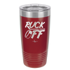 Puck Off - Laser Engraved Stainless Steel Drinkware - 1898 -