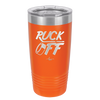 Puck Off - Laser Engraved Stainless Steel Drinkware - 1898 -