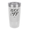 Puck Off - Laser Engraved Stainless Steel Drinkware - 1898 -