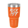 Puck Off - Laser Engraved Stainless Steel Drinkware - 1898 -