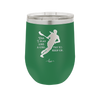 Yes I Play Like a Girl Try to Keep Up - Laser Engraved Stainless Steel Drinkware - 1905 -