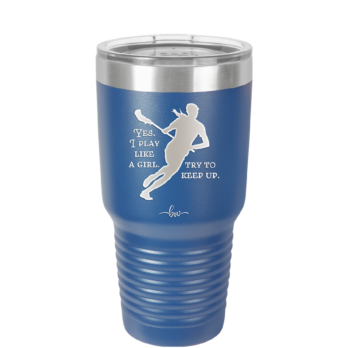 Yes I Play Like a Girl Try to Keep Up - Laser Engraved Stainless Steel Drinkware - 1905 -
