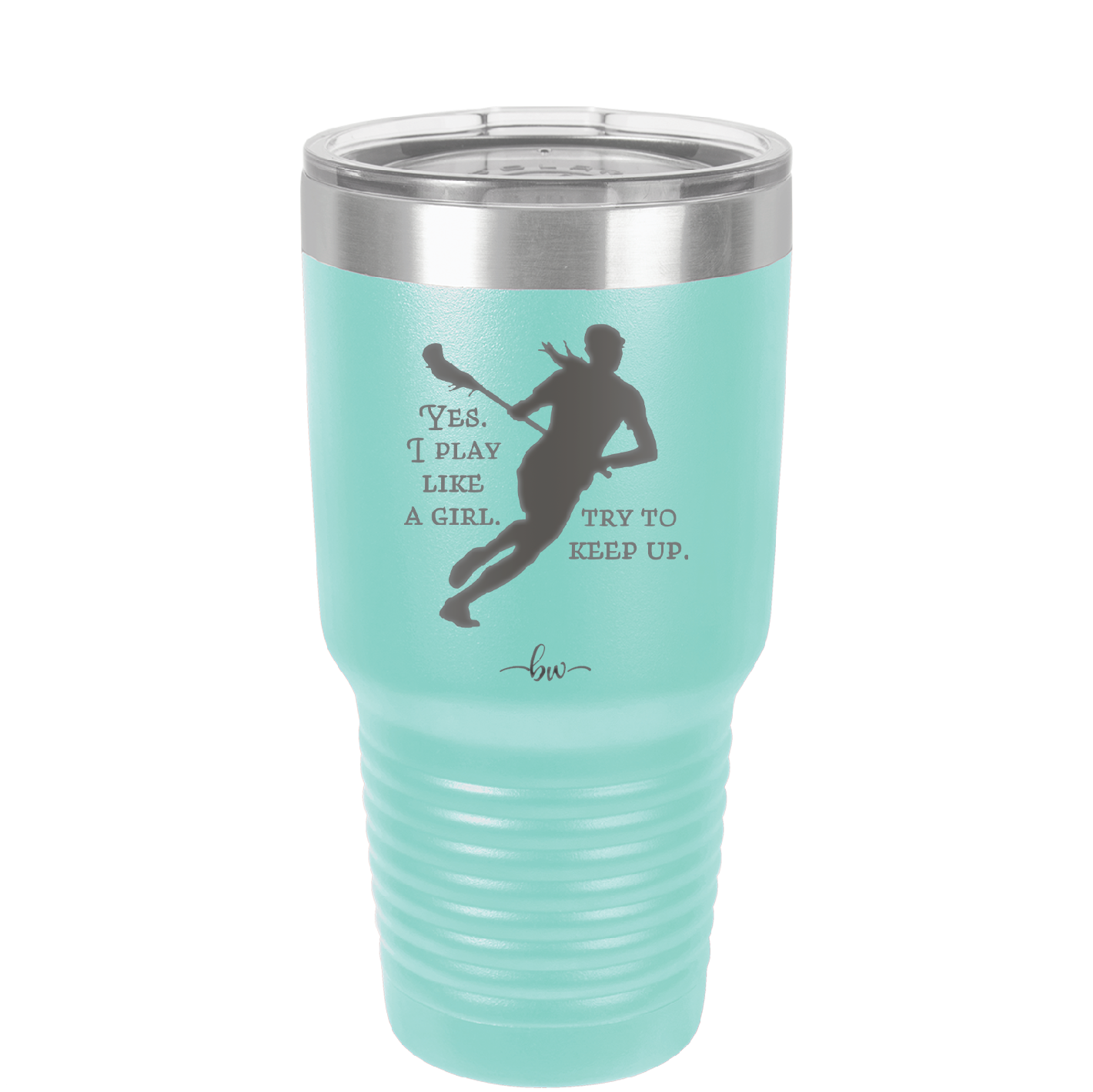 Yes I Play Like a Girl Try to Keep Up - Laser Engraved Stainless Steel Drinkware - 1905 -