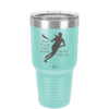 Yes I Play Like a Girl Try to Keep Up - Laser Engraved Stainless Steel Drinkware - 1905 -