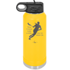 Yes I Play Like a Girl Try to Keep Up - Laser Engraved Stainless Steel Drinkware - 1905 -