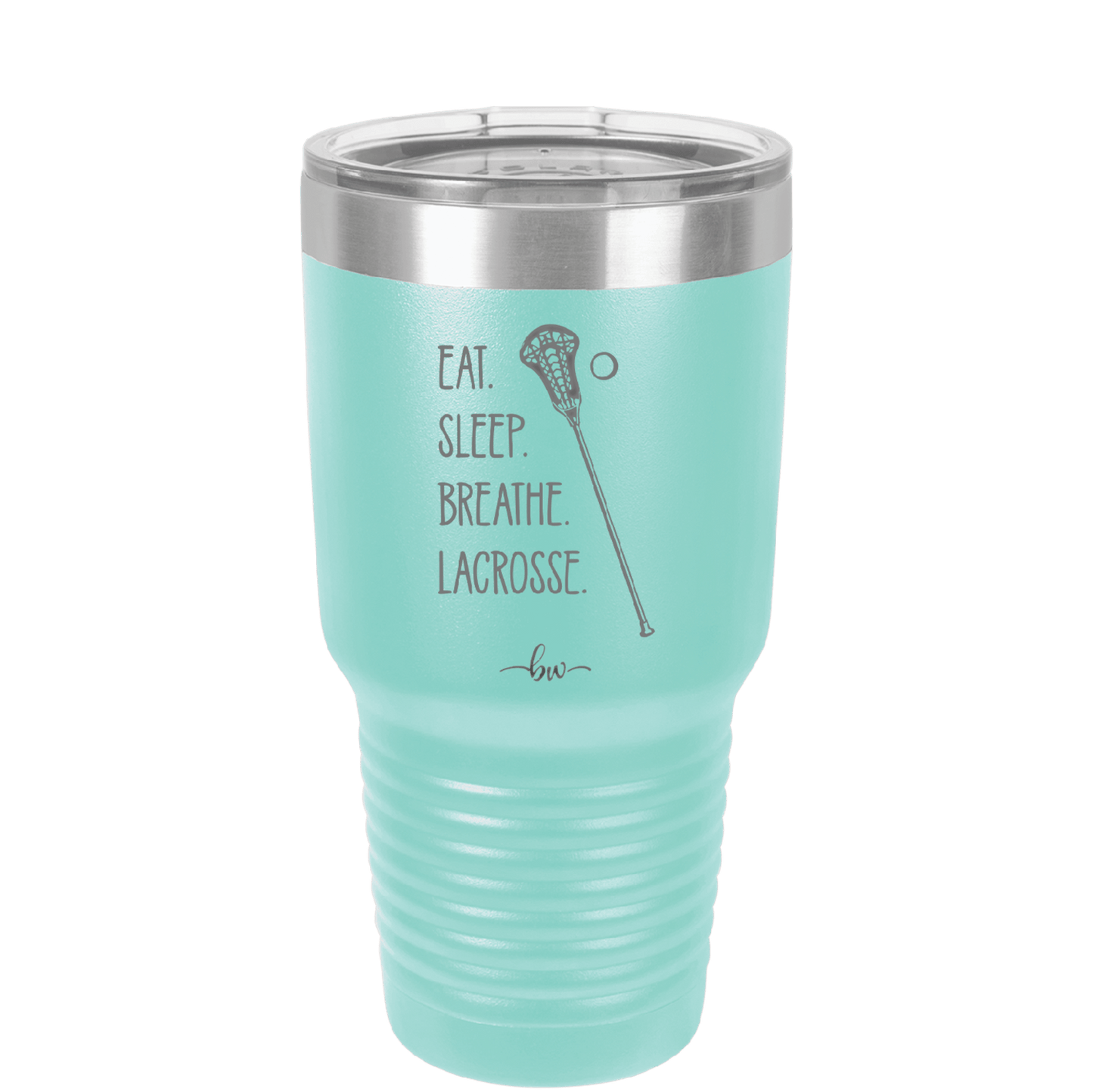 Eat. Sleep. Breathe. Lacrosse. - Laser Engraved Stainless Steel Drinkware - 1906 -